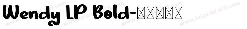 Wendy LP Bold字体转换